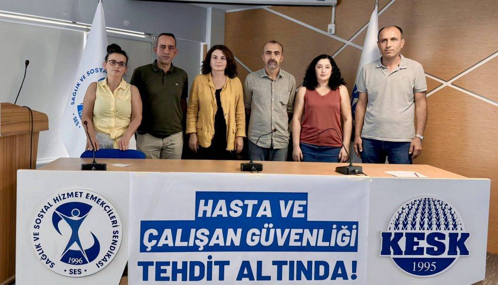 “Hasta ve Çalışan Güvenliği Tehdit Altında” 